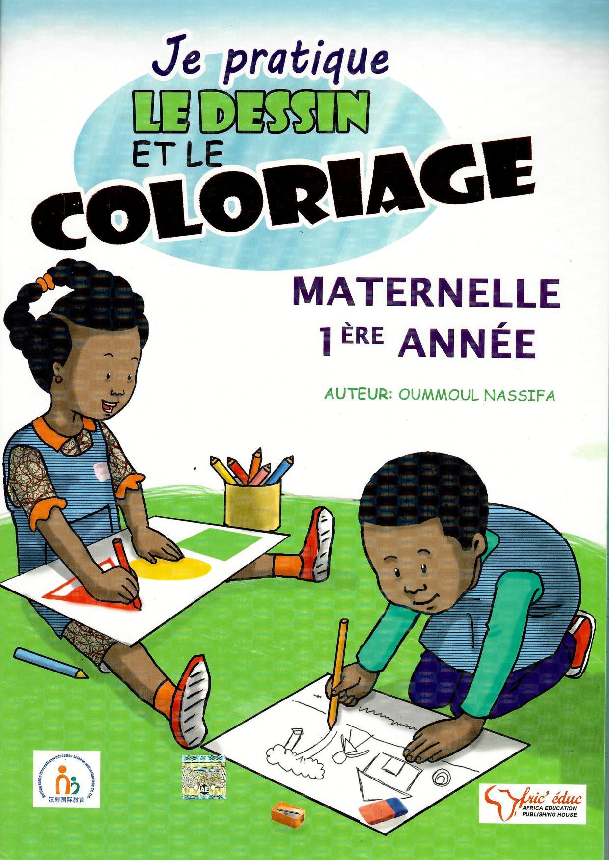Je pratique le Dessin et le Coloriage Maternelle 1ère année
